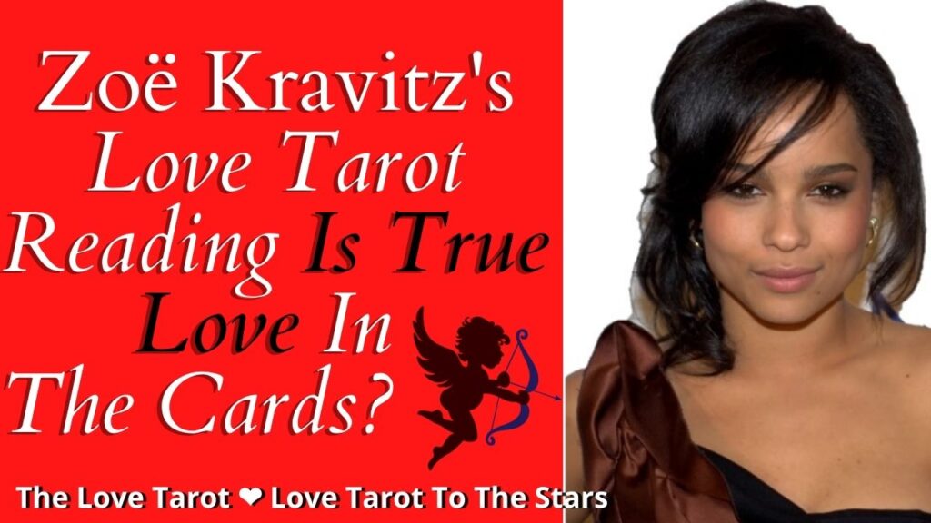 Love Tarot To The Stars 18 Zoe Kravitz YouTube Thumbnail