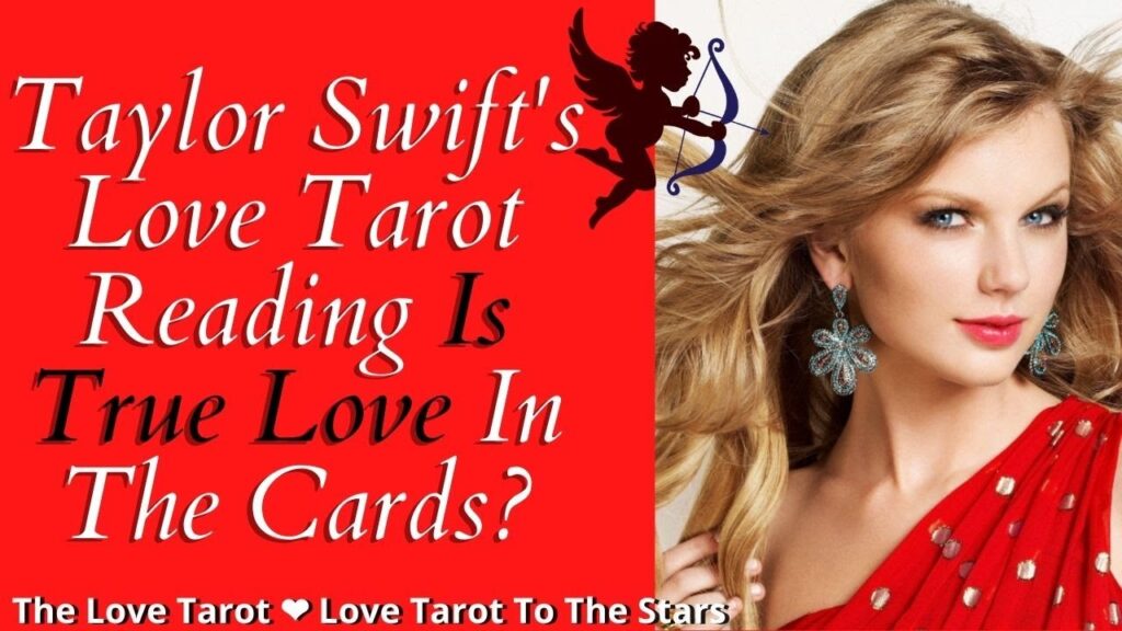 TAYLOR SWIFT LOVE TAROT READING 1024x576 1