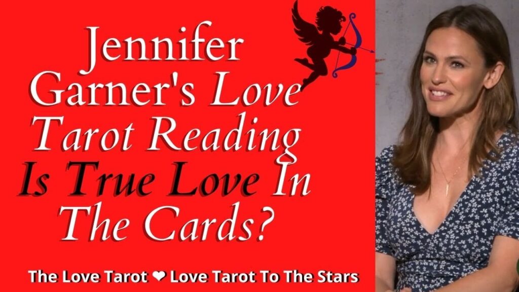 jennifer garners love tarot reading 1024x576 1